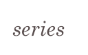 series