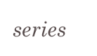 series