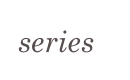 series